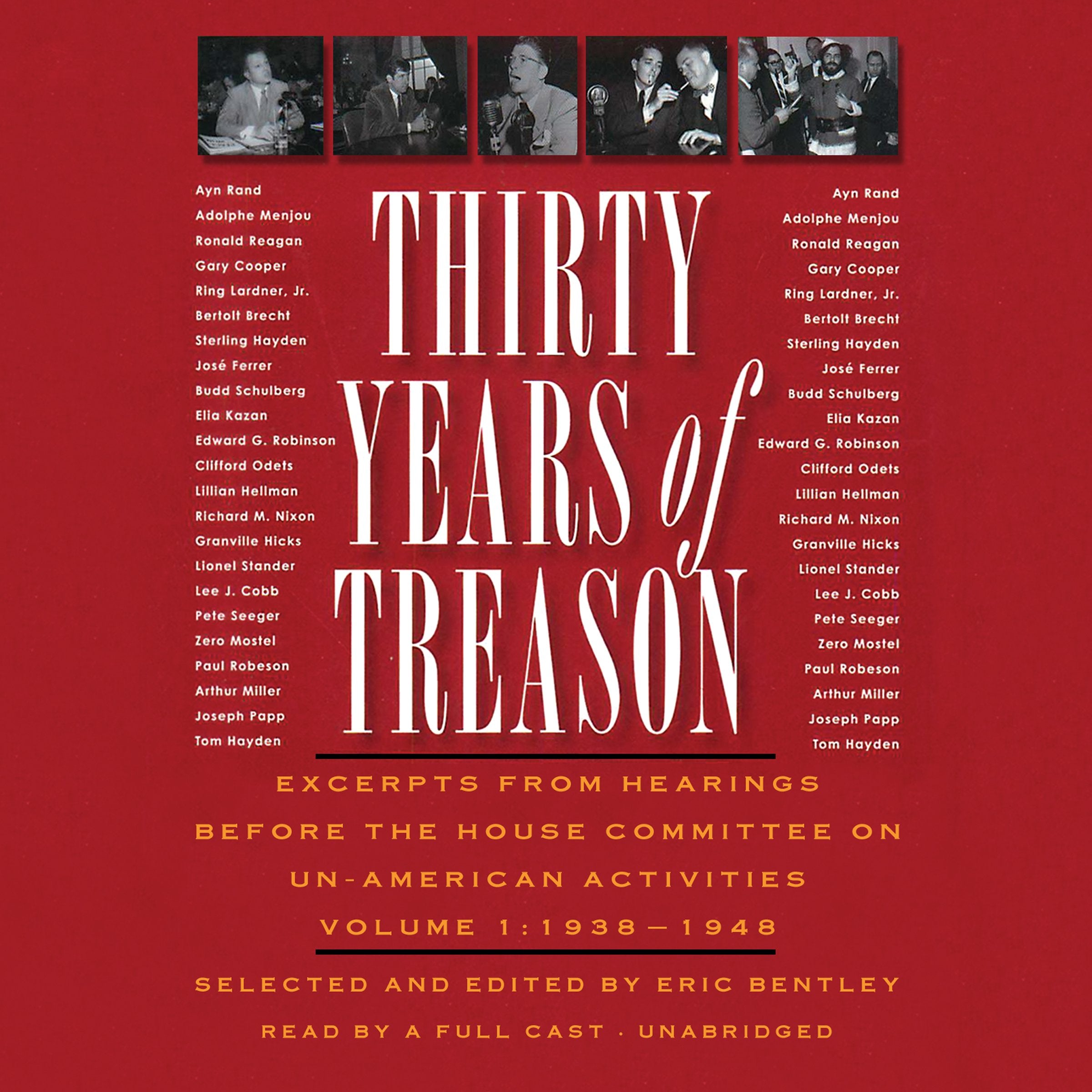 Thirty Years of Treason, VOLUME 1: Excerpts from Hearings before the House Committee on Un  American Activities, 1938  1948,Used