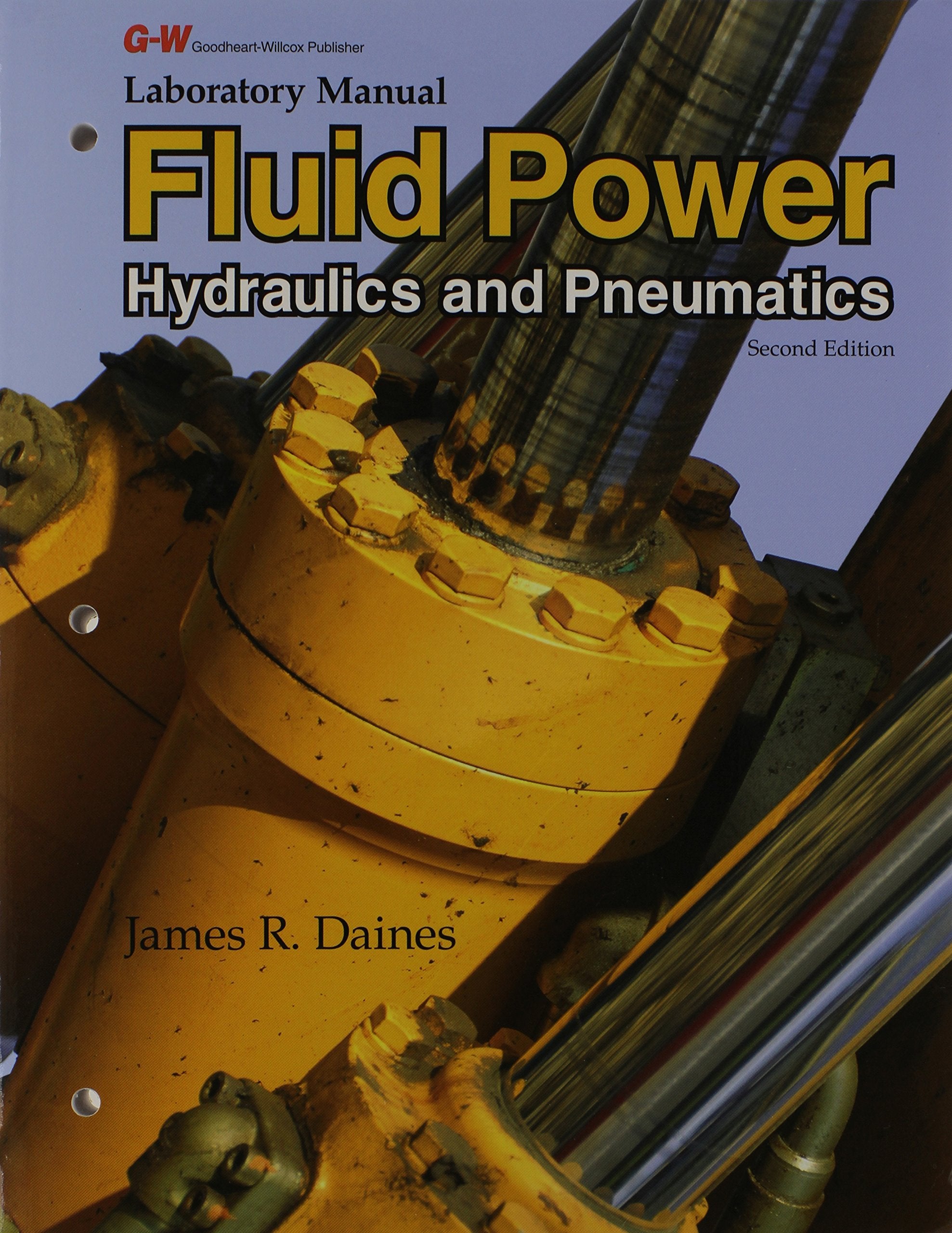Laboratory Manual for Fluid Power: Hydraulics and Pneumatics,Used