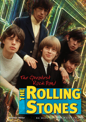 The Rolling Stones: The Greatest Rock Band (Rebels of Rock),Used