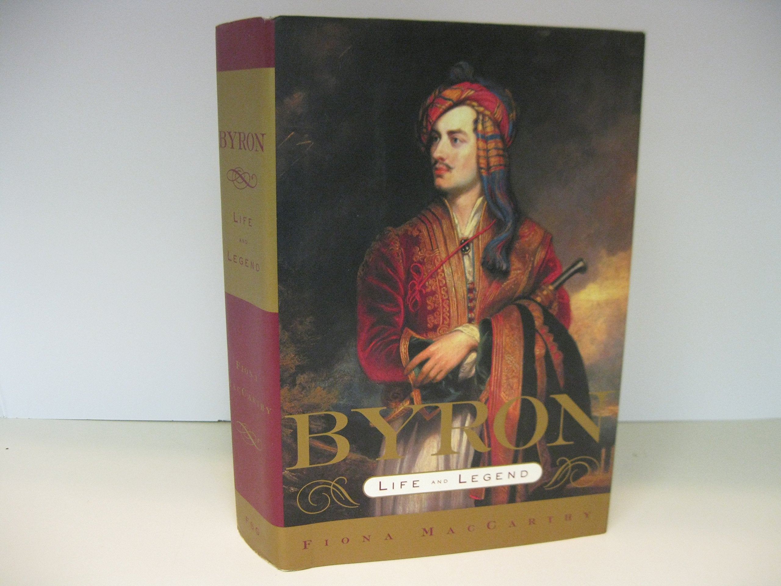 Byron: Life And Legend