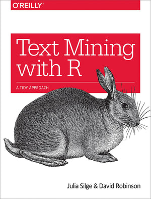 Text Mining with R: A Tidy Approach,Used