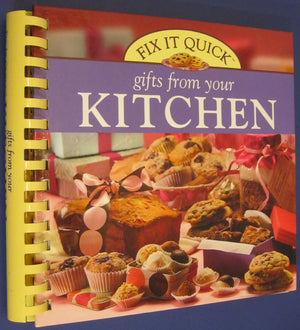 Fix It Quick Gifts from your Kitchen,New