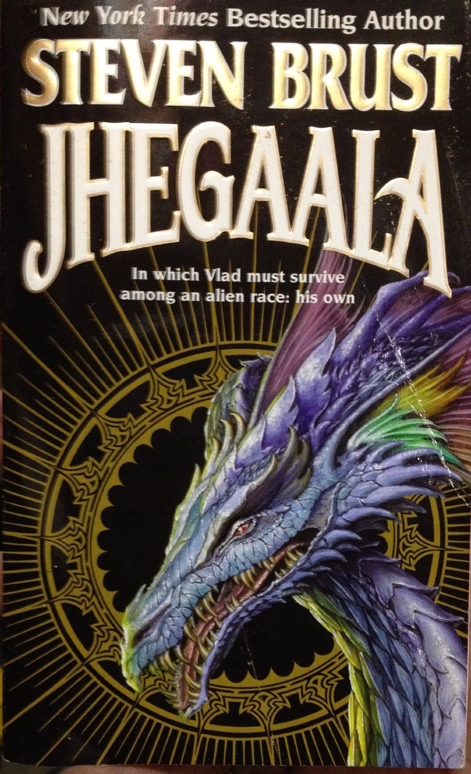 Jhegaala (Vlad),Used