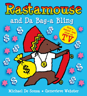 Rastamouse And Da Baga Bling