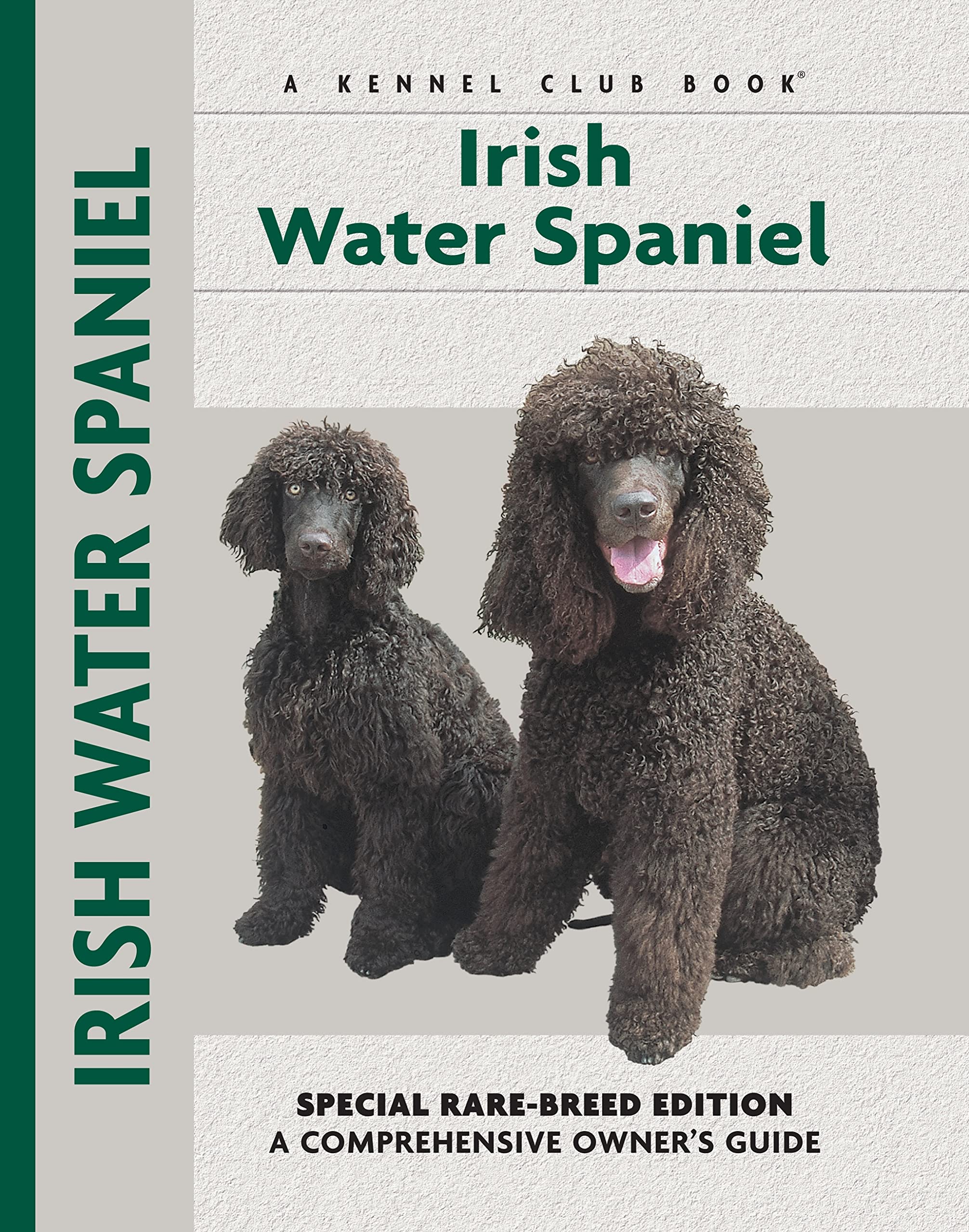 Irish Water Spaniel (Comprehensive Owner's Guide),Used