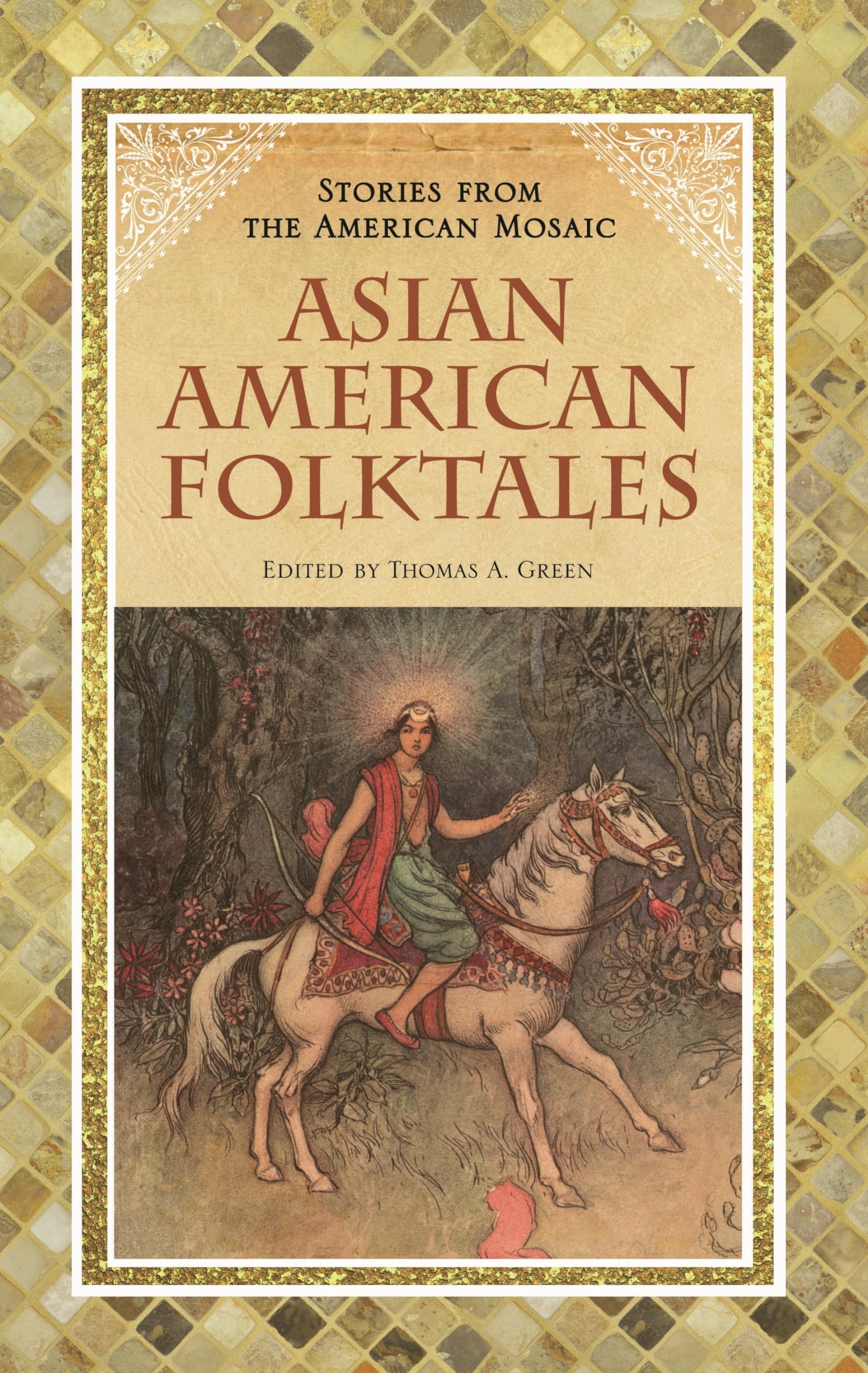 Asian American Folktales (Stories From The American Mosaic),New