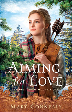 Aiming for Love (Brides of Hope Mountain),Used
