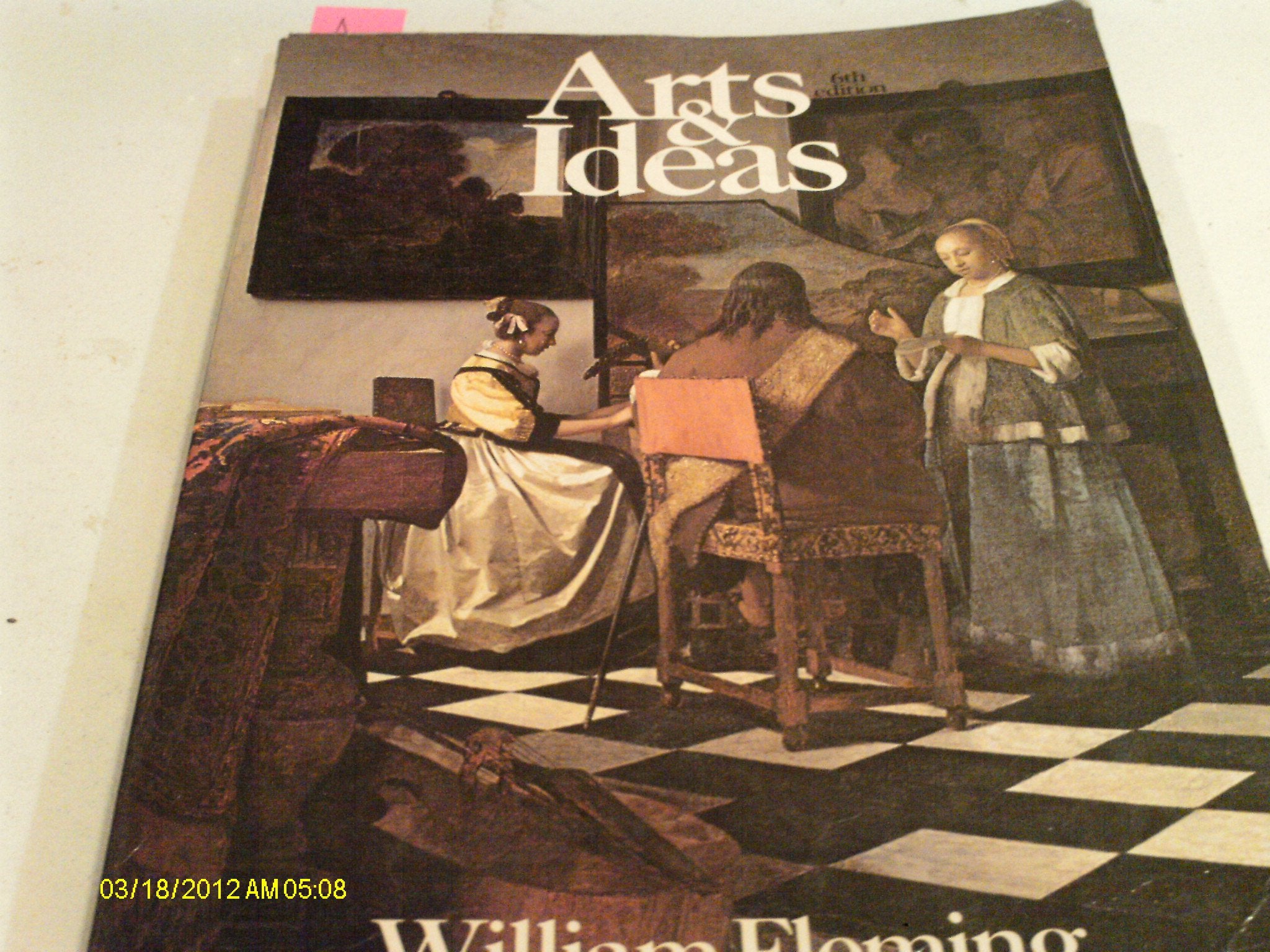 Arts and Ideas 6th Edition,Used