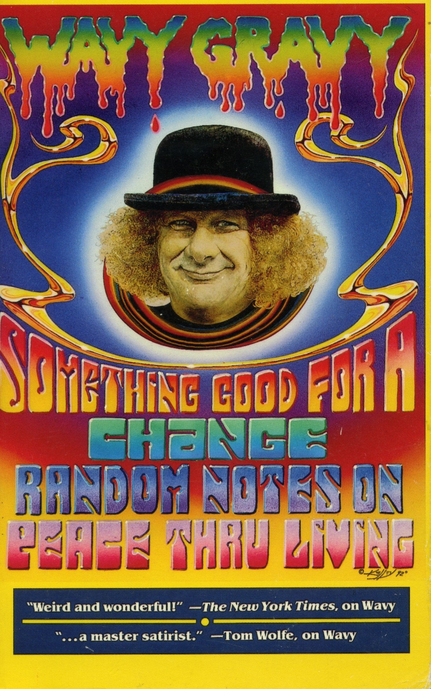 Something Good for a Change: Random Notes on Peace Thru Living,Used