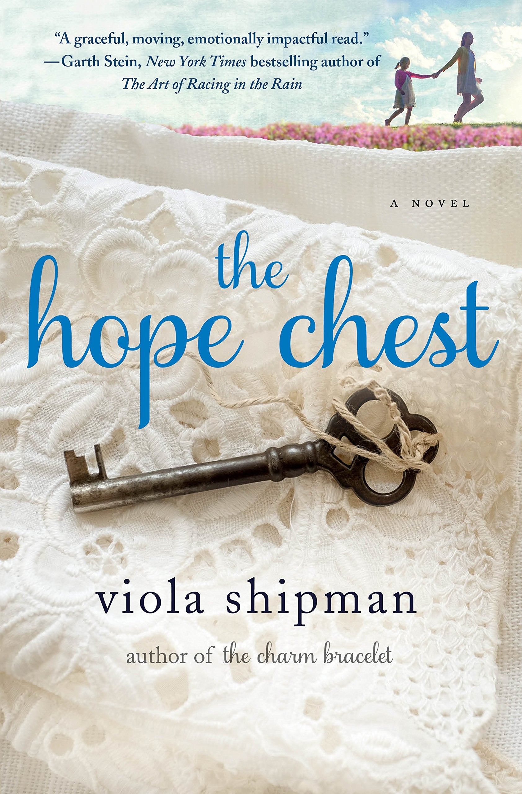 The Hope Chest: A Novel (The Heirloom Novels),Used