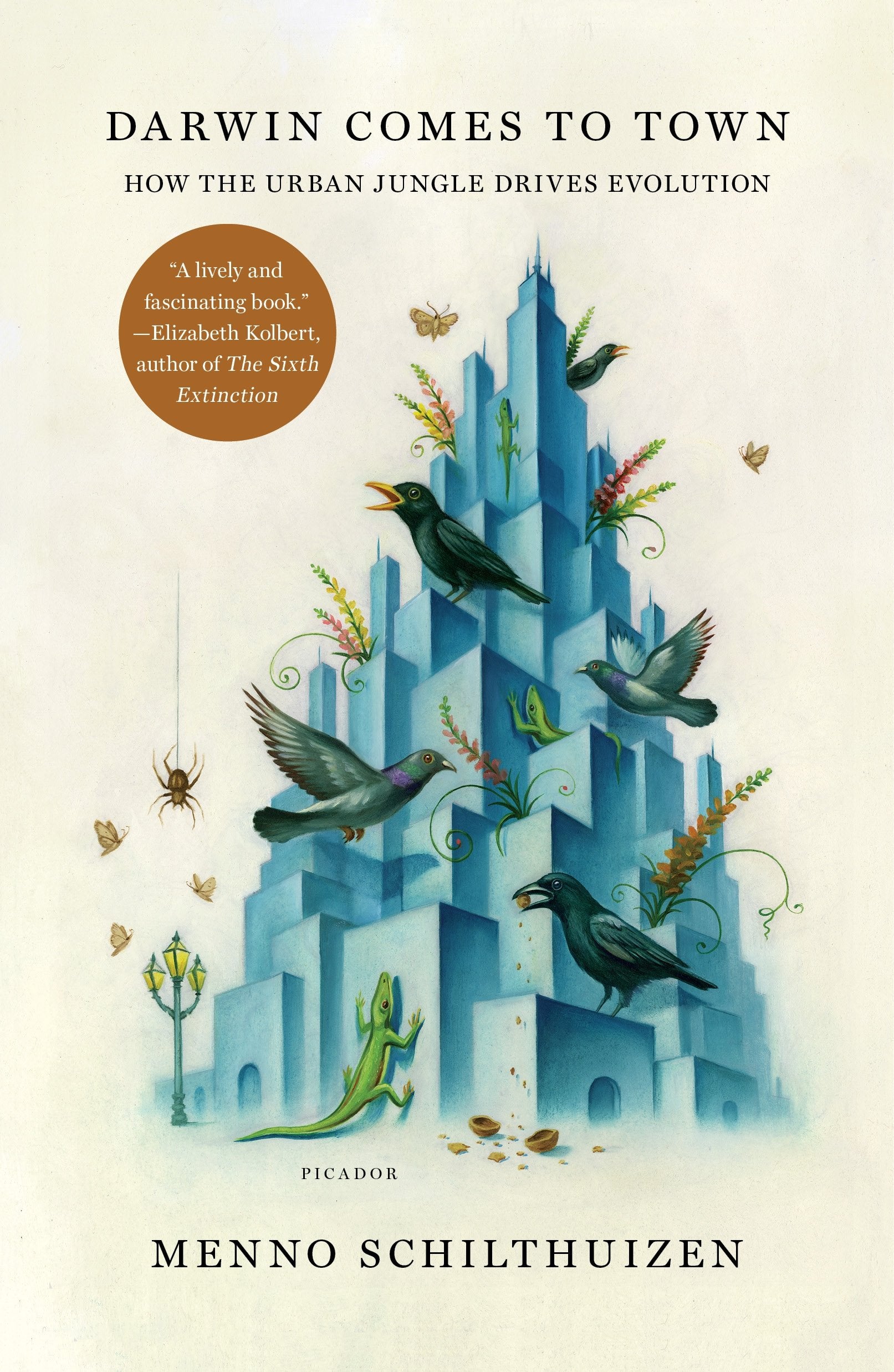 Darwin Comes to Town: How the Urban Jungle Drives Evolution,Used