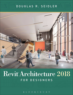 Revit Architecture 2018 for Designers,New