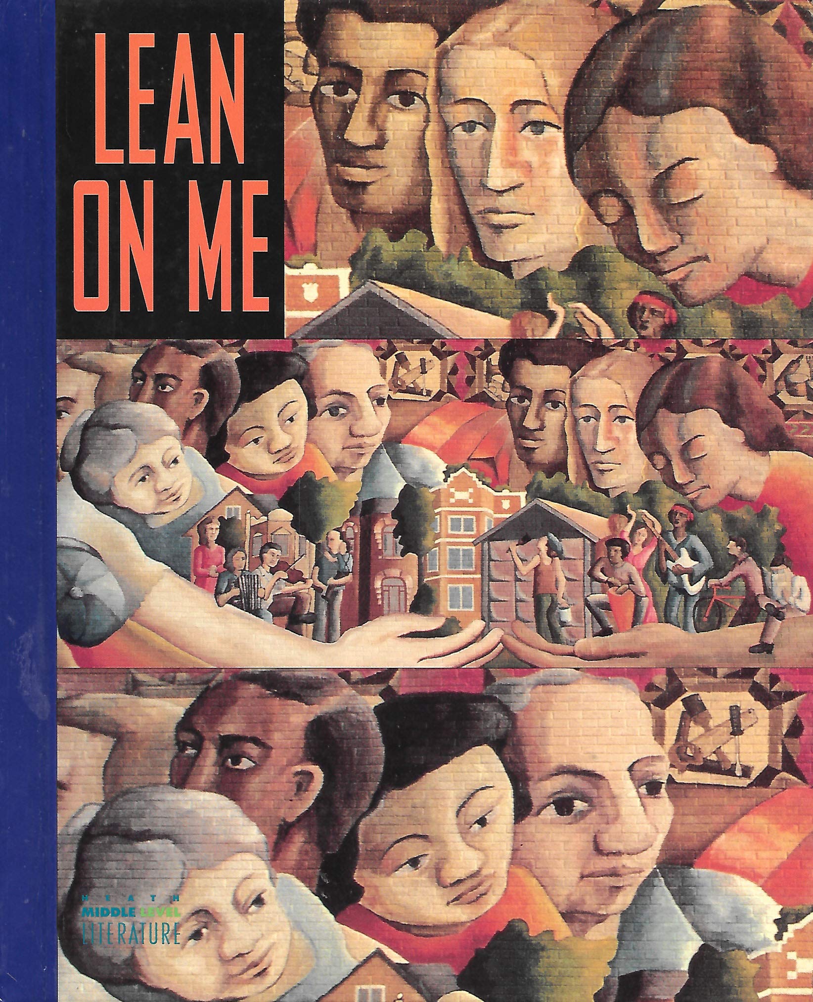 Lean on Me: Theme Anthology Book 5 (Heath Middle Level Literature),Used