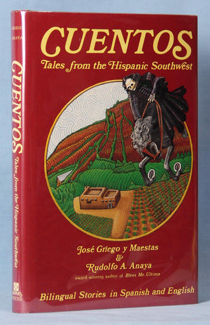 Cuentos: Tales from the Hispanic Southwest : based on stories originally collected by Juan B. Rael,Used