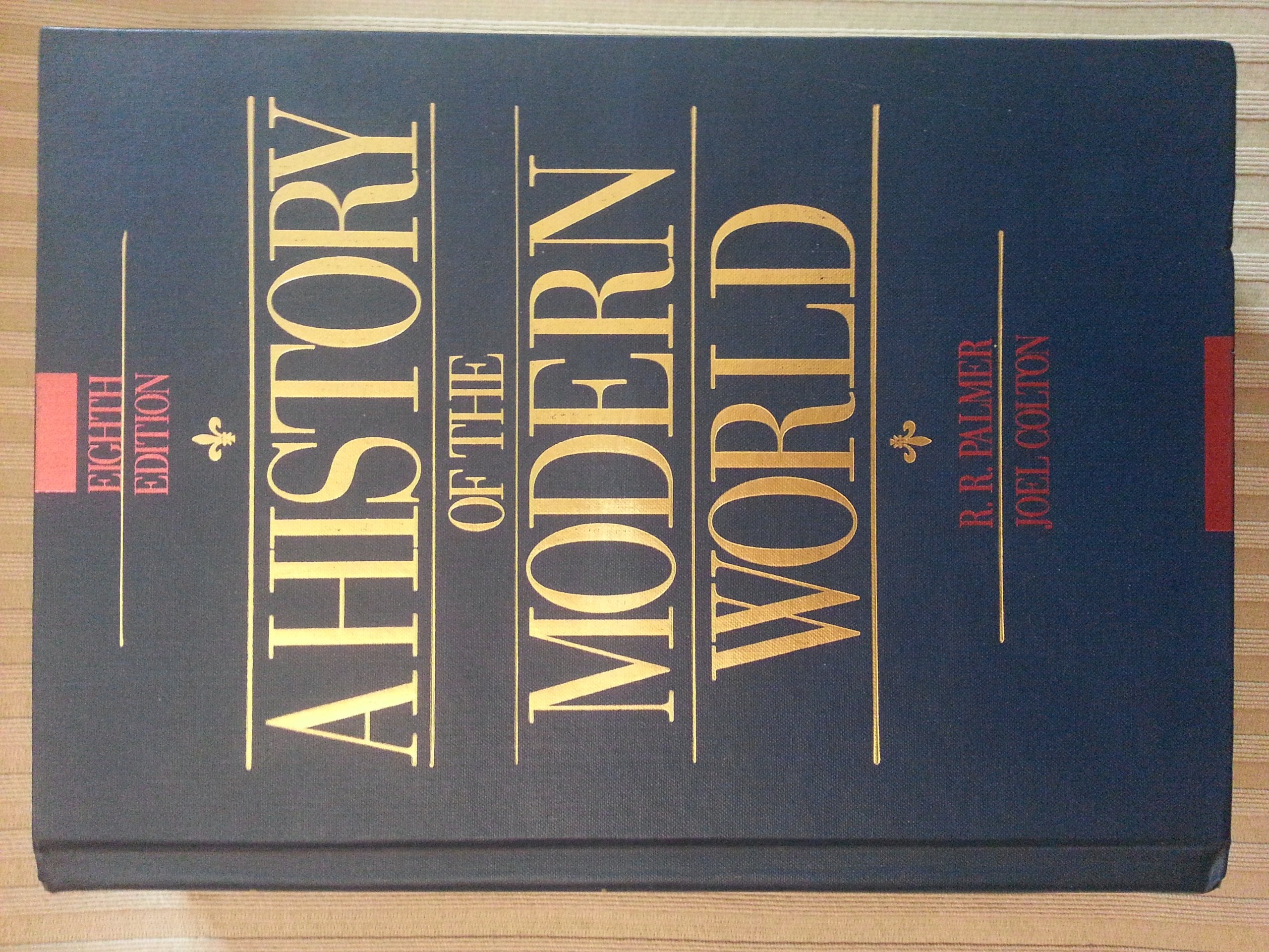 A History of The Modern World (8th Edition),New