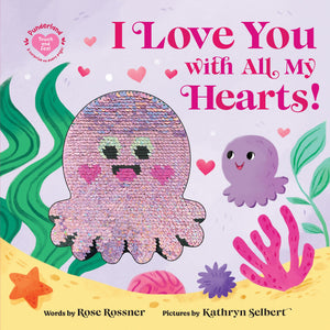 I Love You With All My Hearts!: A Sensory Board Book For Babies (Punderland)