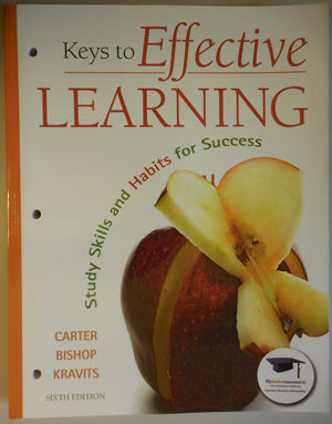 Keys to Effective Learning: Study Skills and Habits for Success (6th Edition),Used