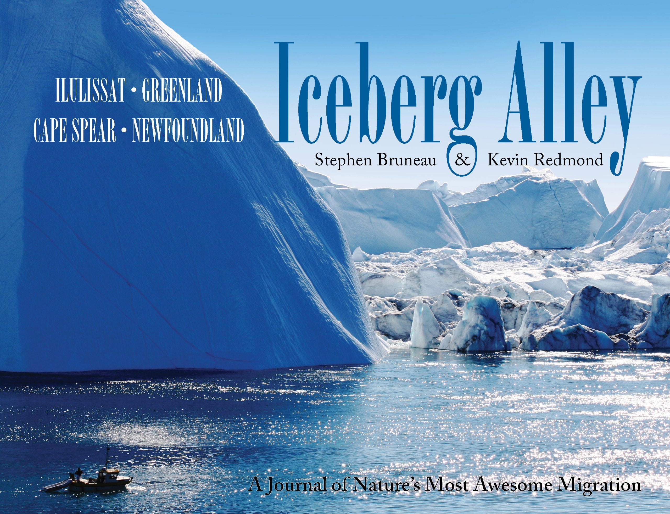 Iceberg Alley: A Journal of Nature's Most Awesome Migration,Used