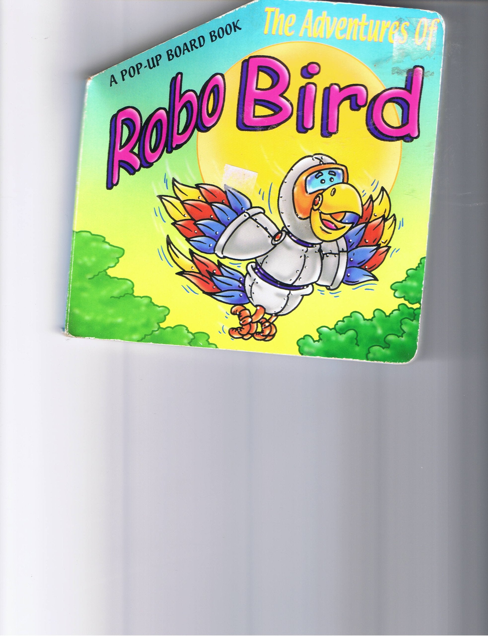 The adventures of Robo Bird (Robo pets books),Used