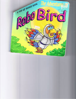 The adventures of Robo Bird (Robo pets books),Used