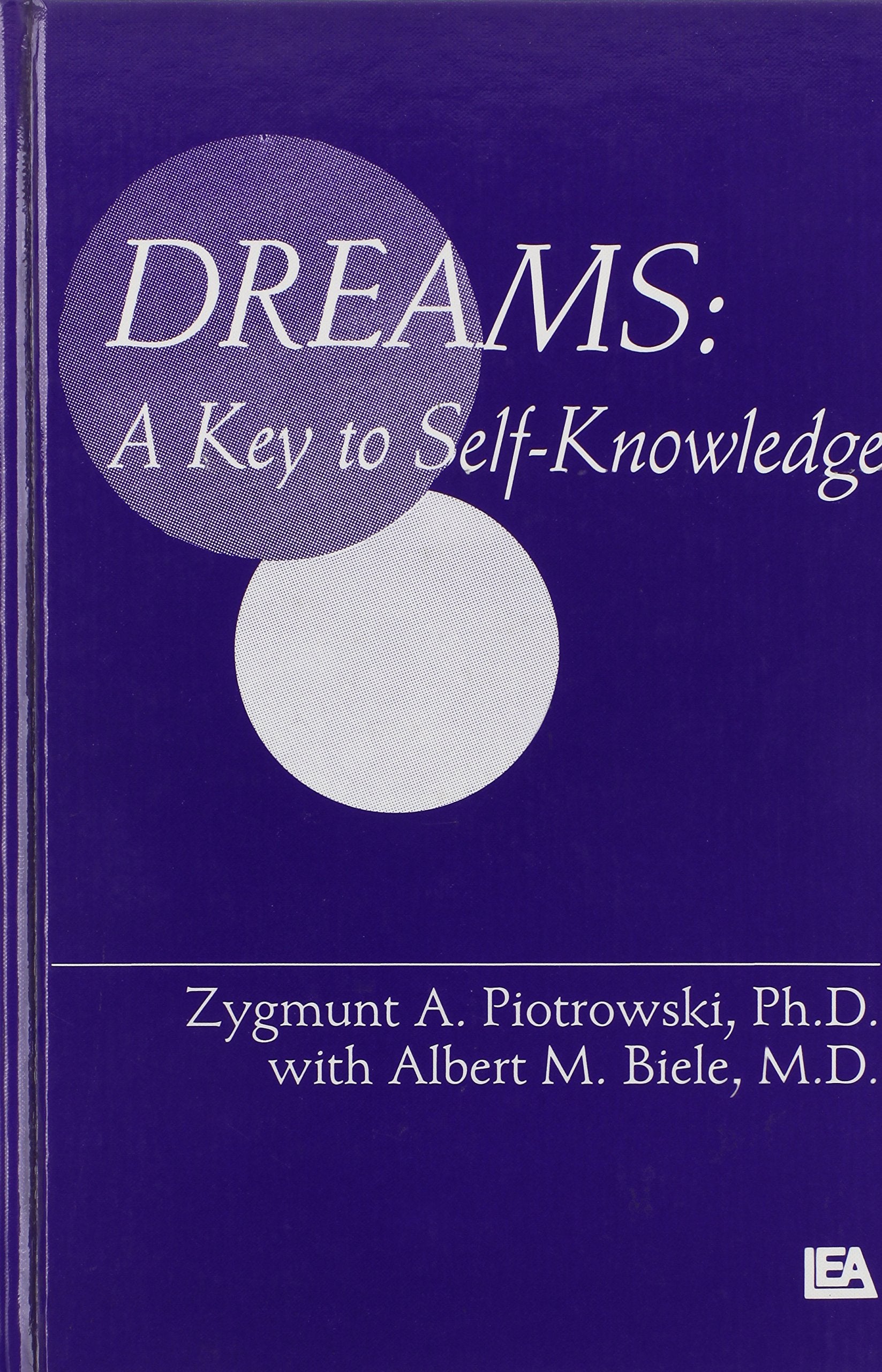Dreams: A Key To Selfknowledge (Personality Assessment Series),Used