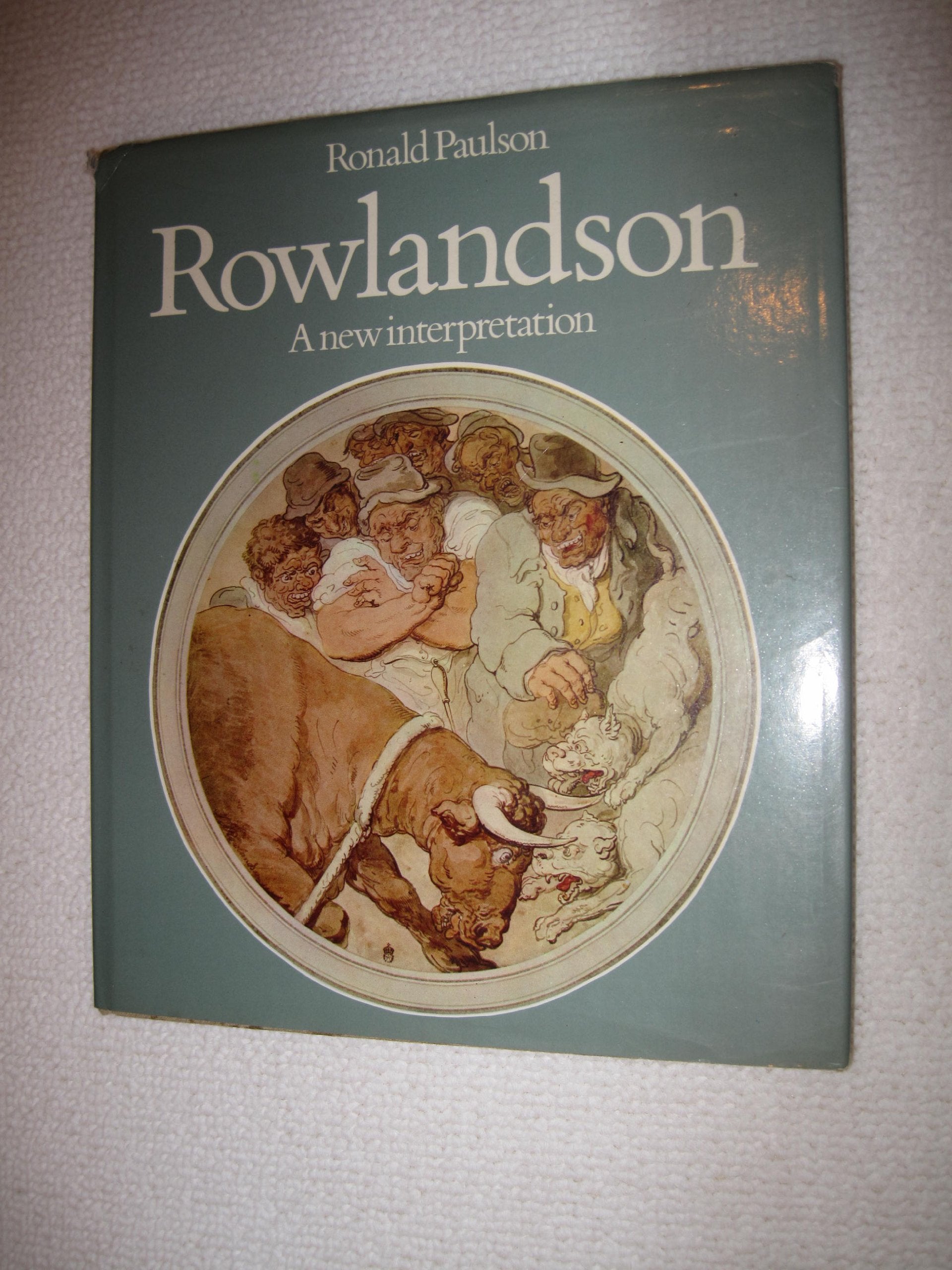 Rowlandson  A New Interpretation