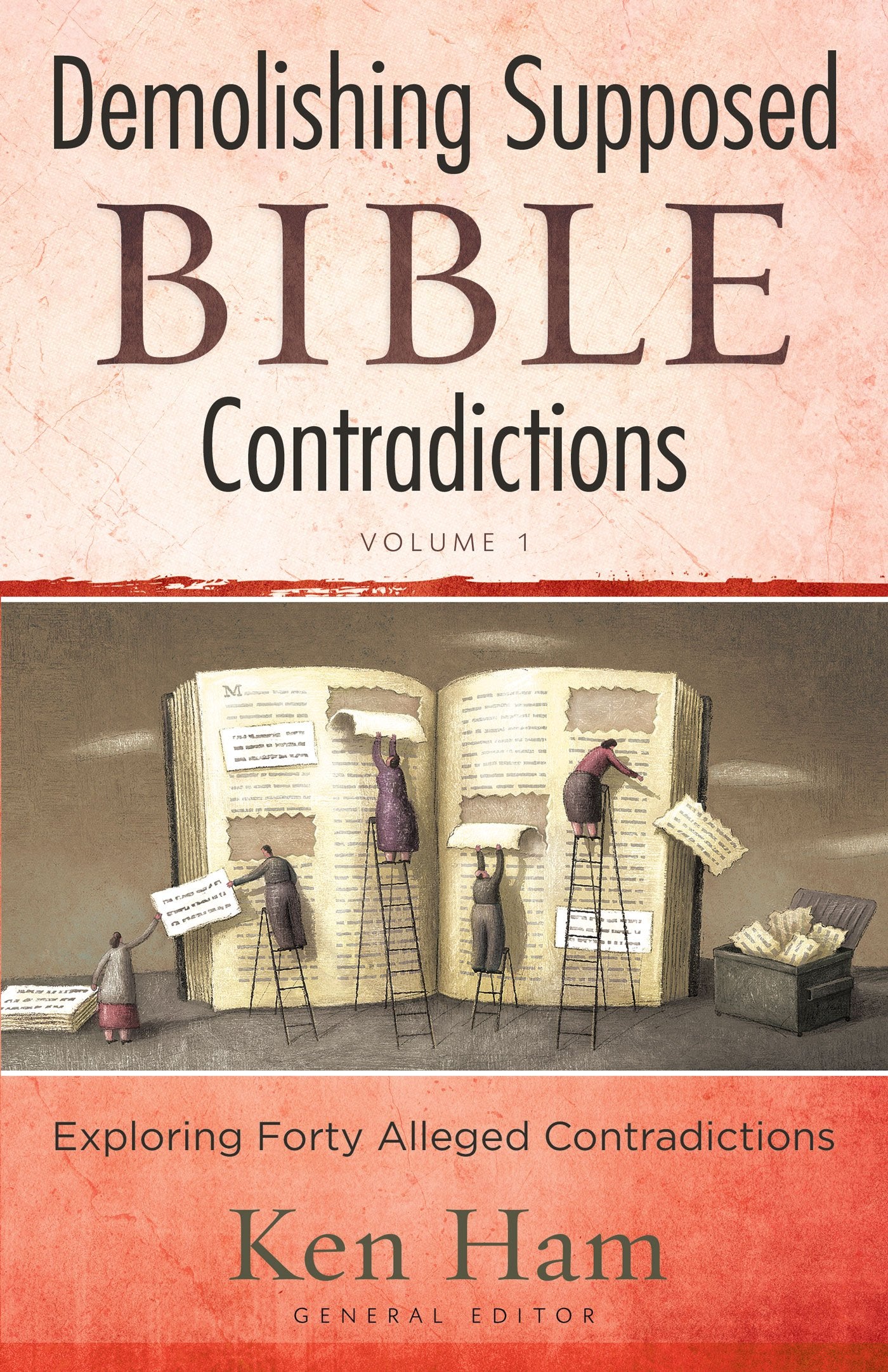 Demolishing Supposed Bible Contradictions Volume 1,Used