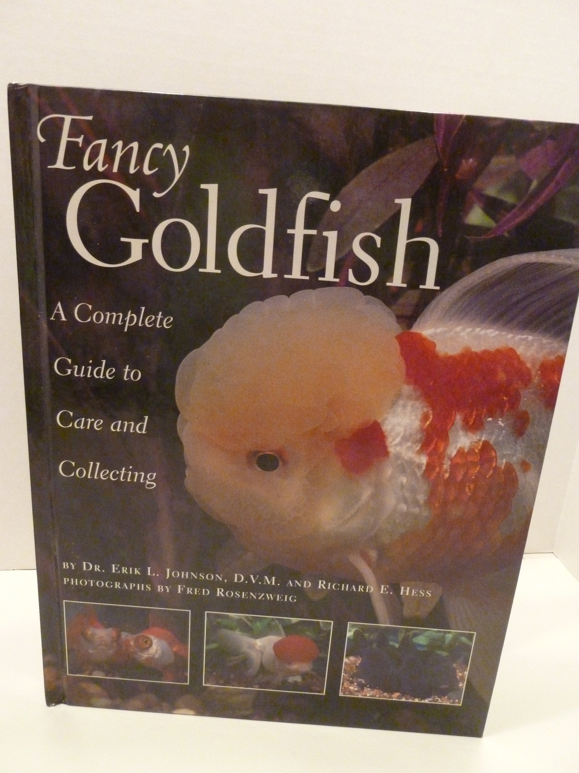 Fancy Goldfish: Complete Guide To Care And Collecting,Used