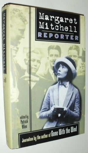 Margaret Mitchell, Reporter,Used