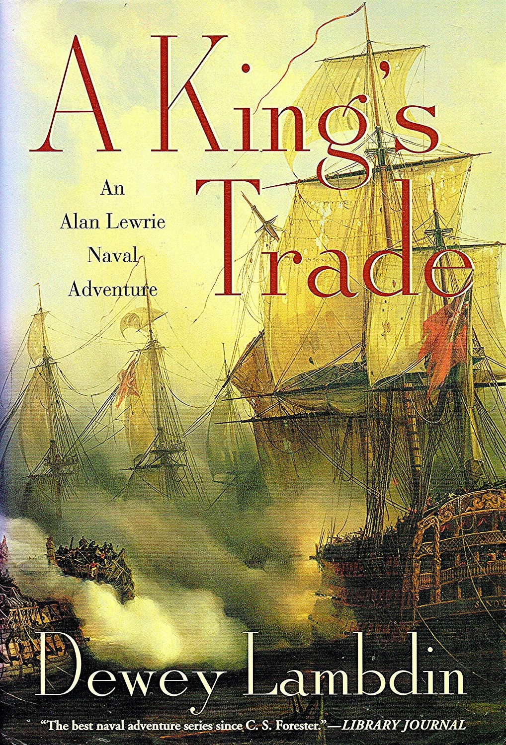 A Kings Trade: An Alan Lewrie Naval Adventure,Used