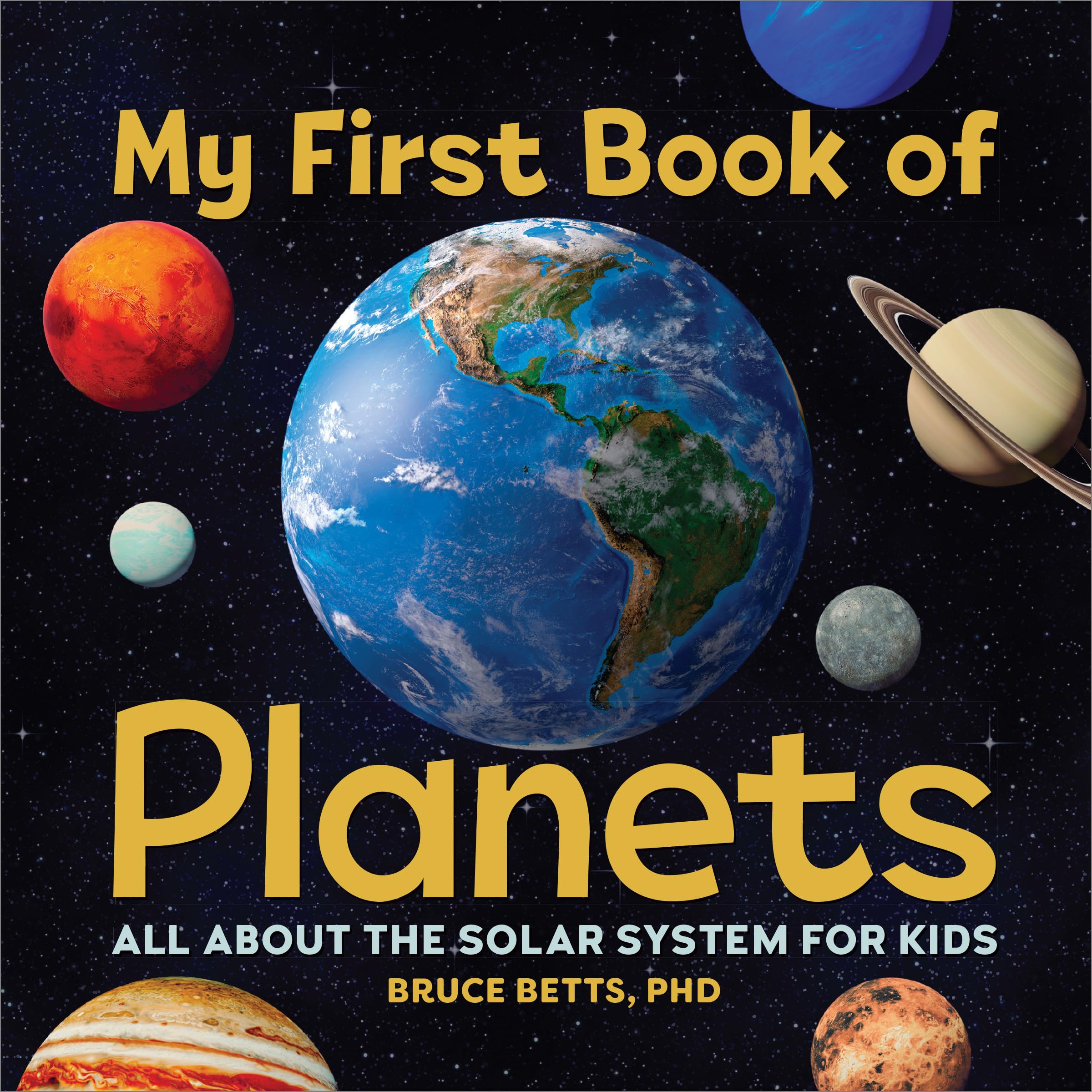 My First Book of Planets: All About the Solar System for Kids,New