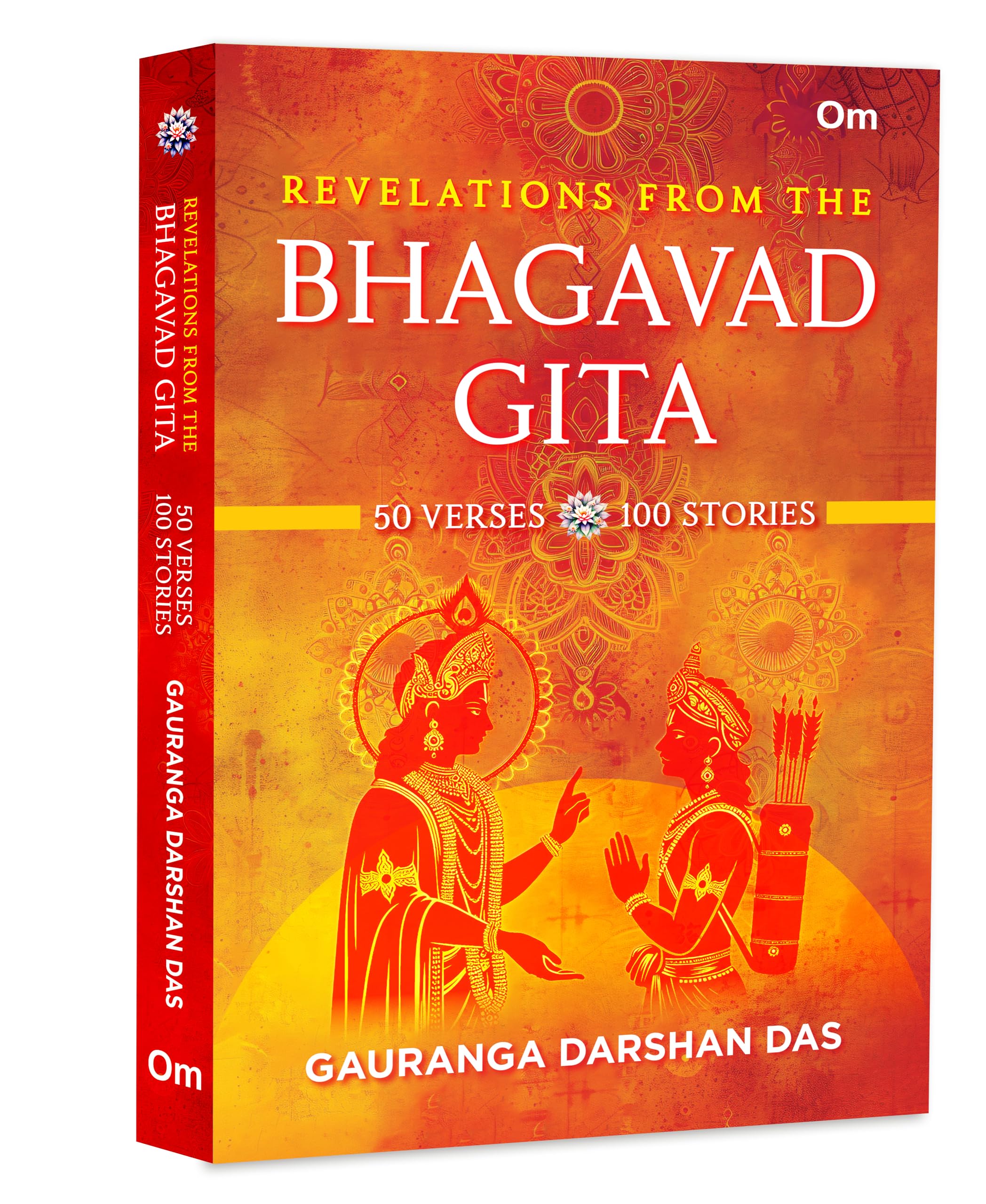 Revelations From The Bhagavad Gita - 50 Verses 100 Stories | Timeless Guide To Spiritual | Engaging Stories | Divine Teachings Of Krishna | Sacred Wisdom