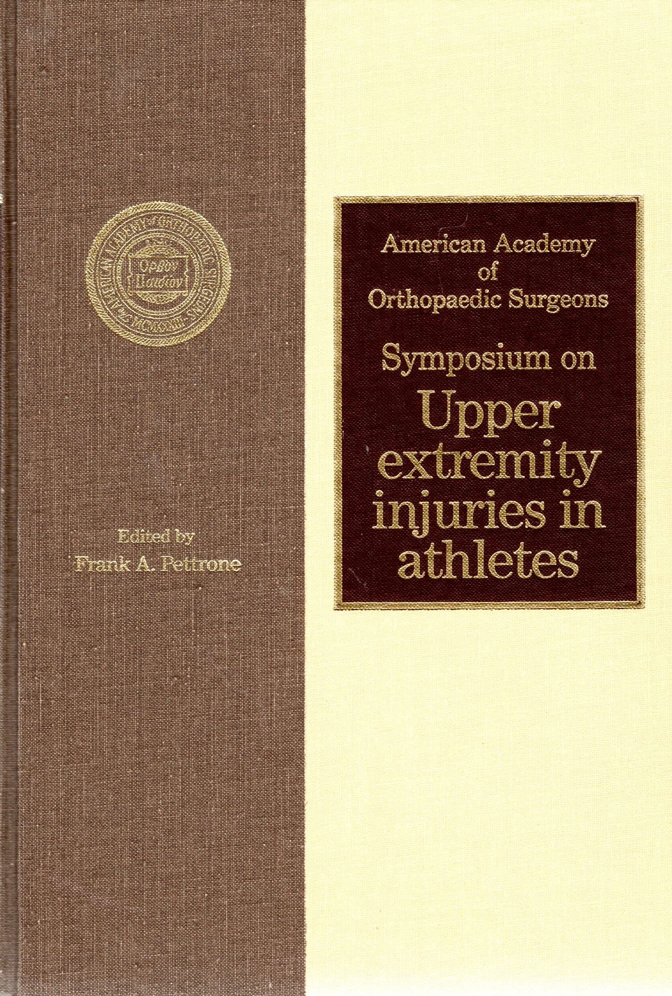 Symposium on Upper Extremity Injuries in Athletes (American Academy of Orthopaedic Surgeons),Used