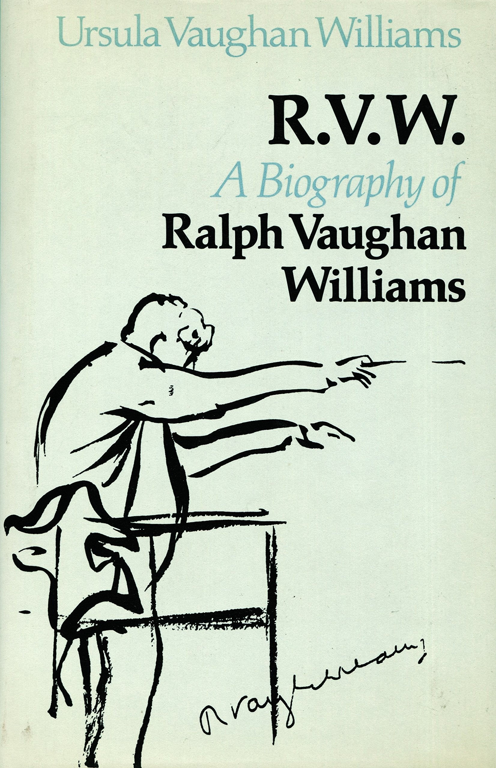 R.V.W.: A Biography of Ralph Vaughan Williams,Used
