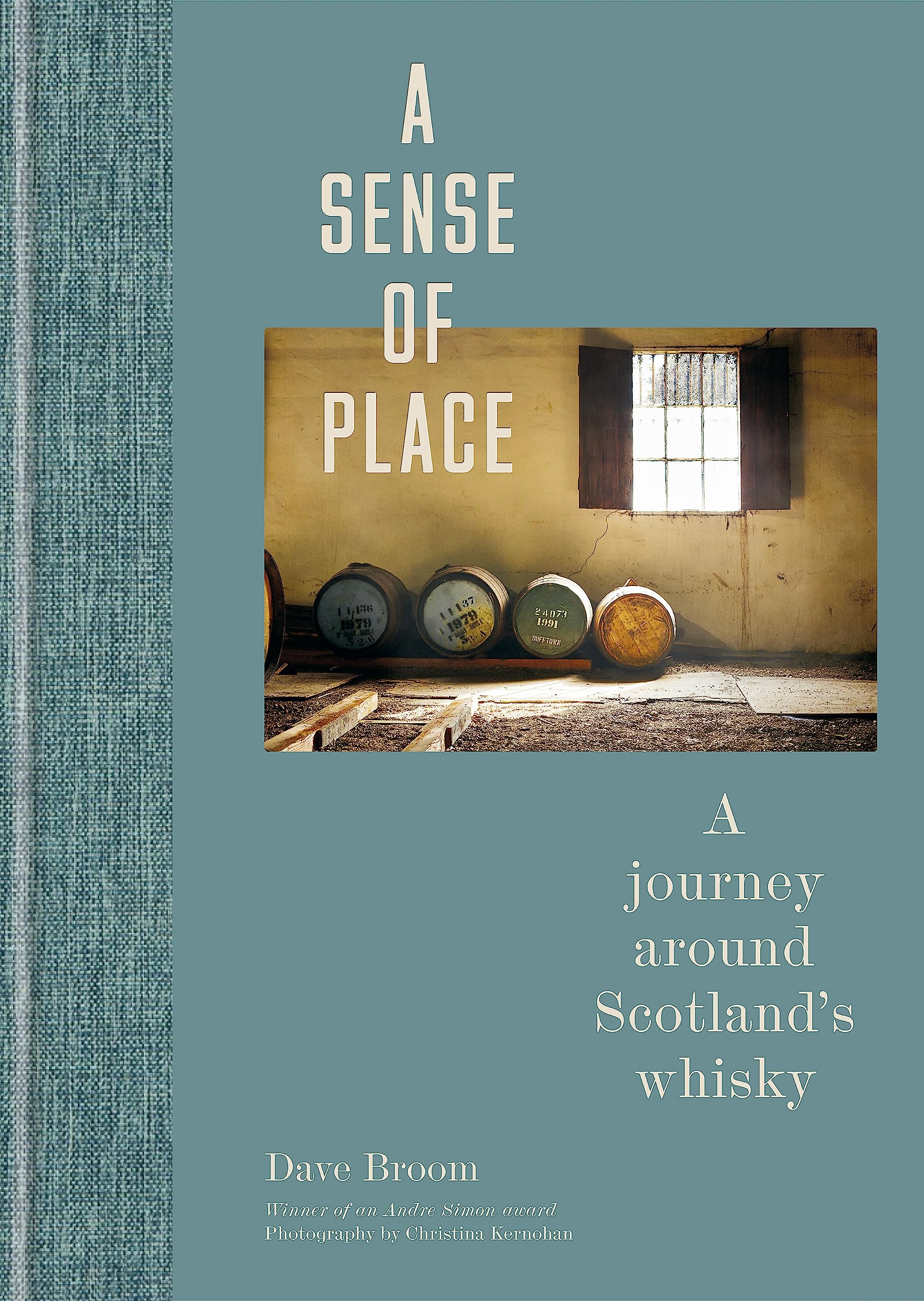 A Sense of Place: A journey around Scotland's whisky,Used