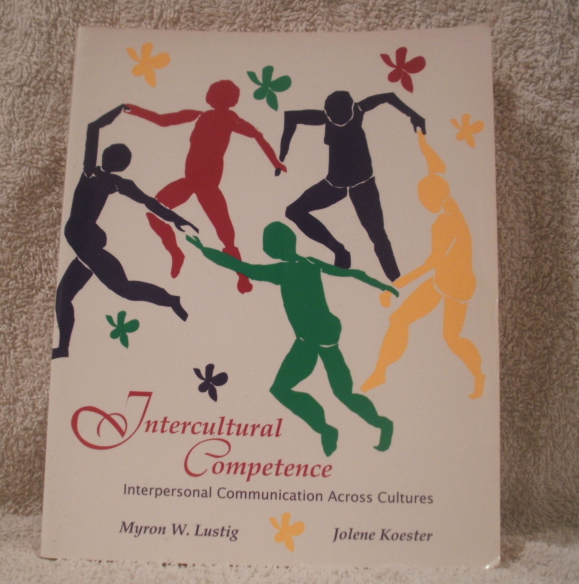 Intercultural Competence: Interpersonal Communication Across Cultures,Used