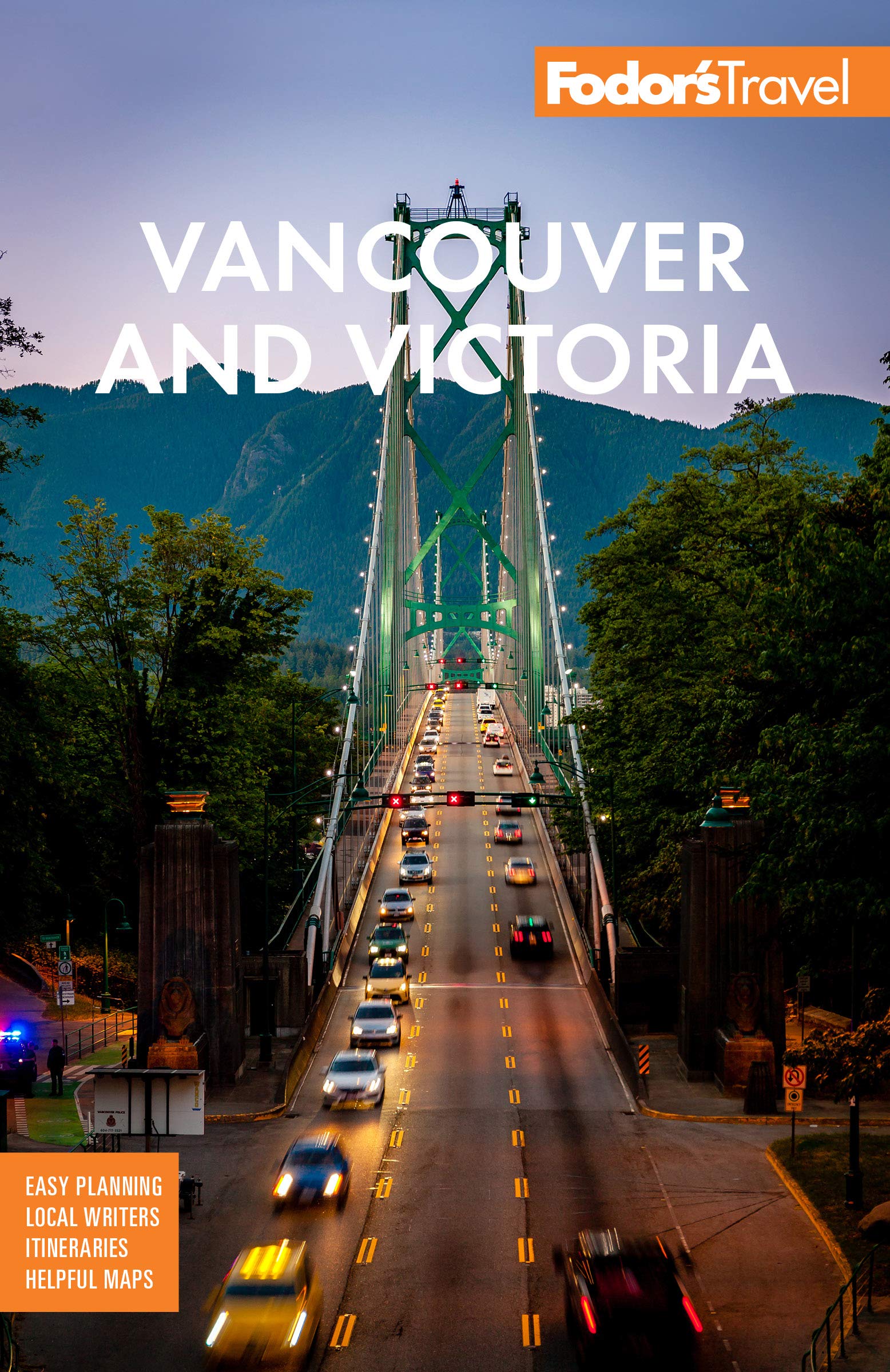 Fodor'S Vancouver & Victoria: With Whistler, Vancouver Island & The Okanagan Valley (Fullcolor Travel Guide)
