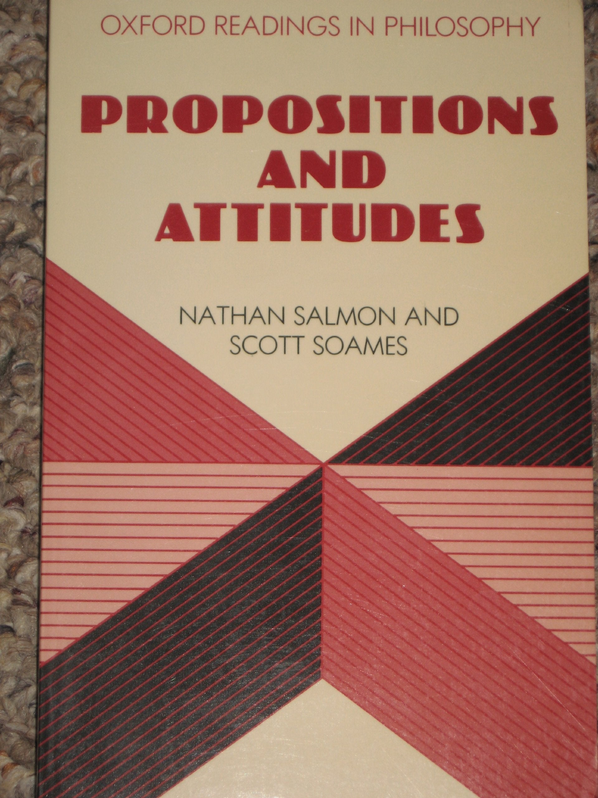 Propositions and Attitudes (Oxford Readings in Philosophy),Used