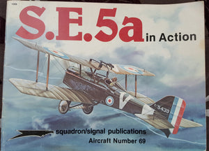 S.E. 5a in Action  Aircraft No. 69,Used