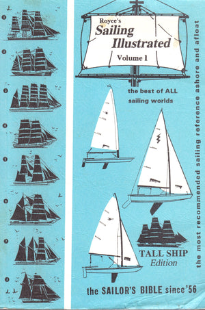 Royce'S Sailing Illustrated, Vol. 1: Tall Ship Edition,Used