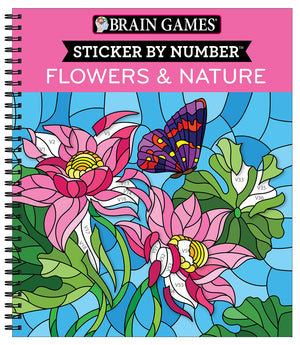 Brain Games  Sticker by Number: Flowers & Nature (28 Images to Sticker),New