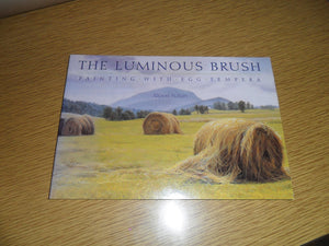 Luminous Brush: Painting with Egg Tempera,Used