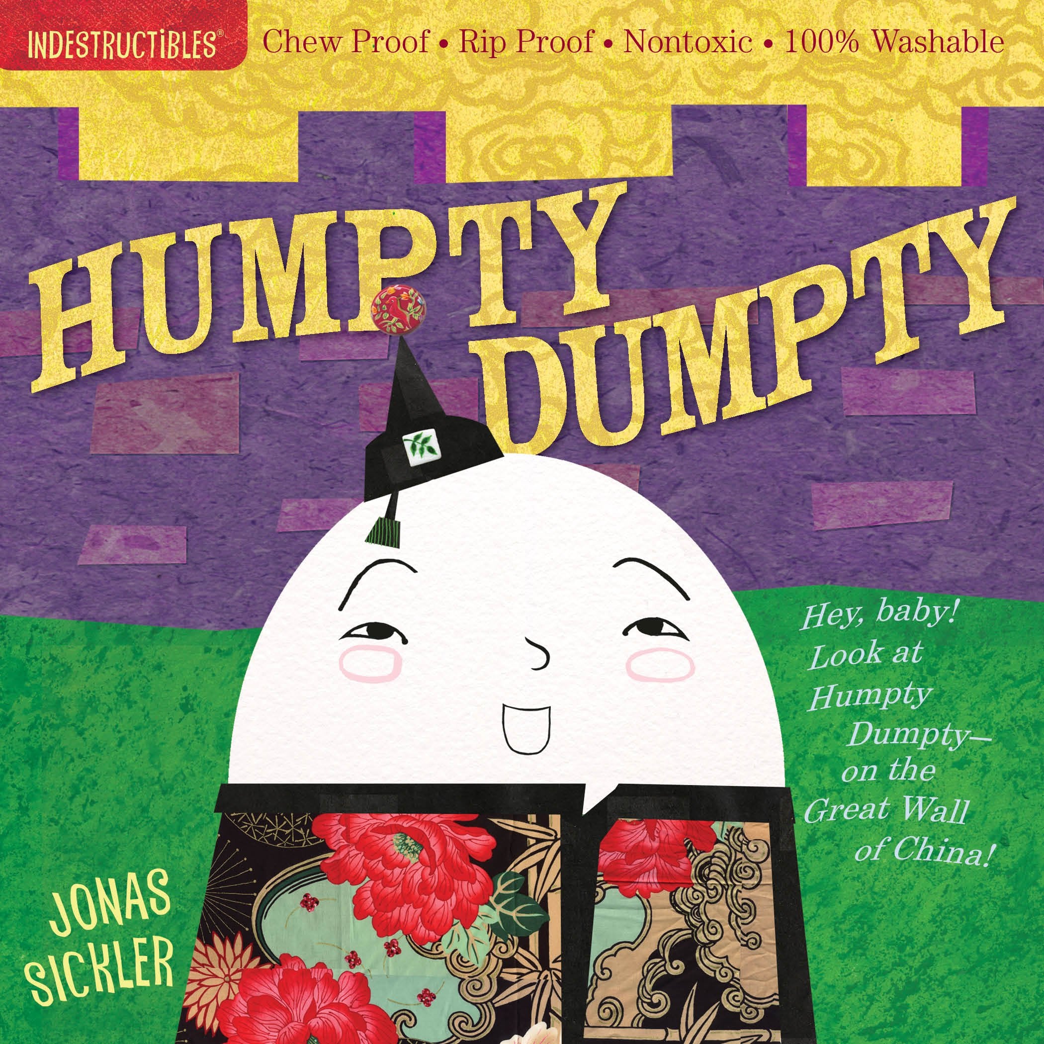 Indestructibles: Humpty Dumpty: Chew Proof  Rip Proof  Nontoxic  100% Washable (Book For Babies, Newborn Books, Safe To Chew)