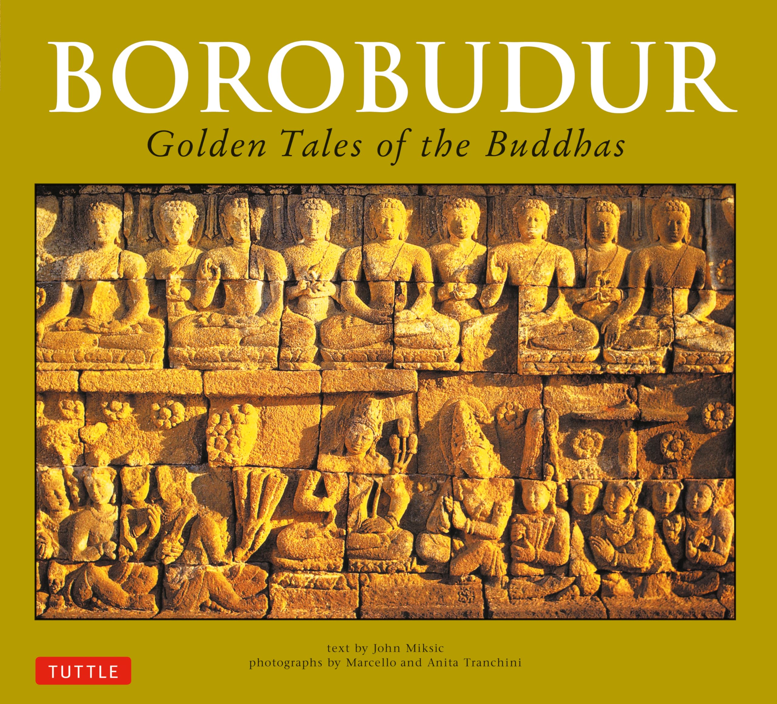 Borobudur: Golden Tales of the Buddhas,Used
