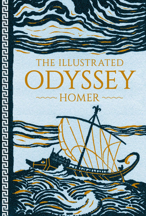 The Illustrated Odyssey (Deluxe Illustrated Classics)