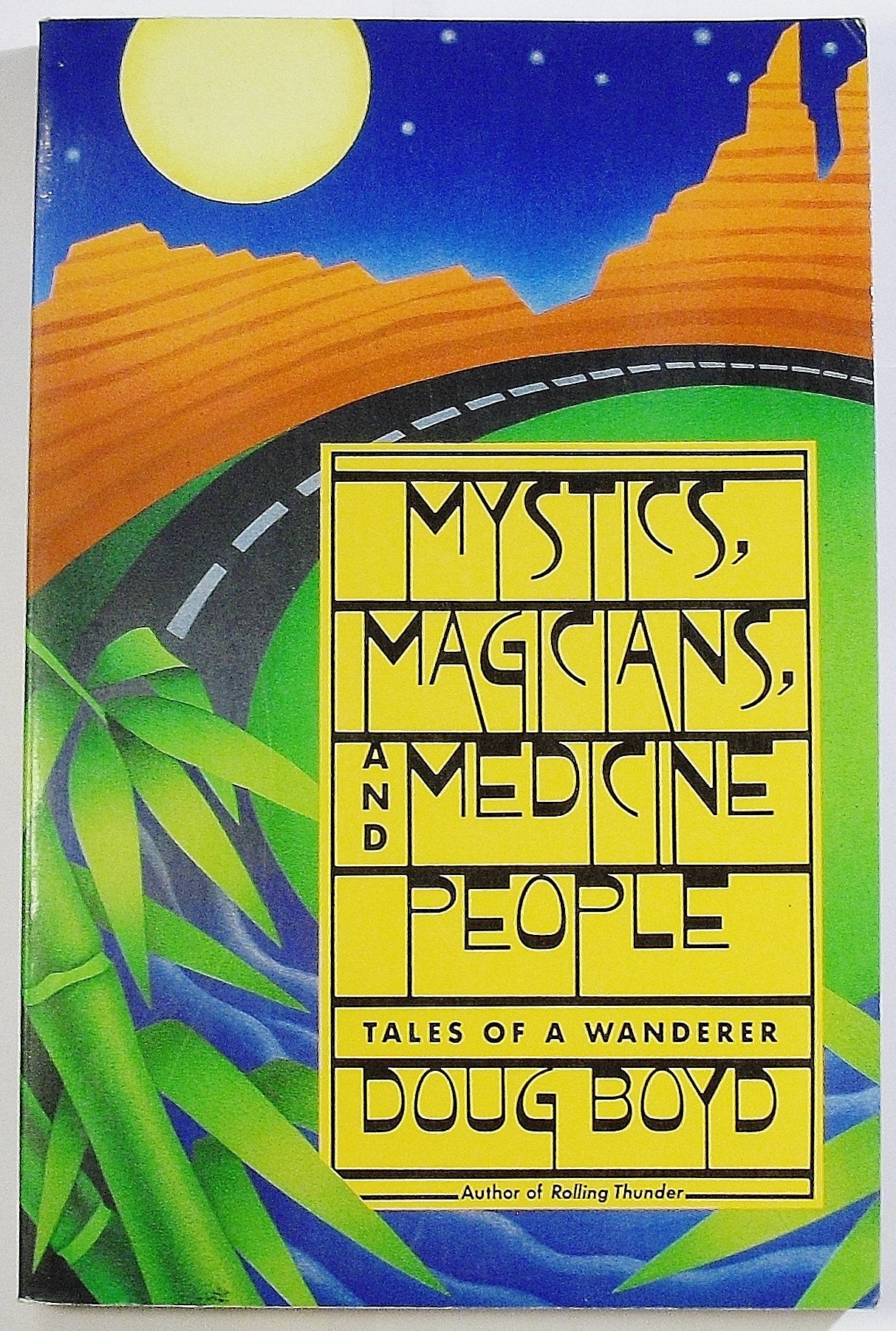 Mystics, Magicians and Medicine People: Tales of a Wanderer,Used