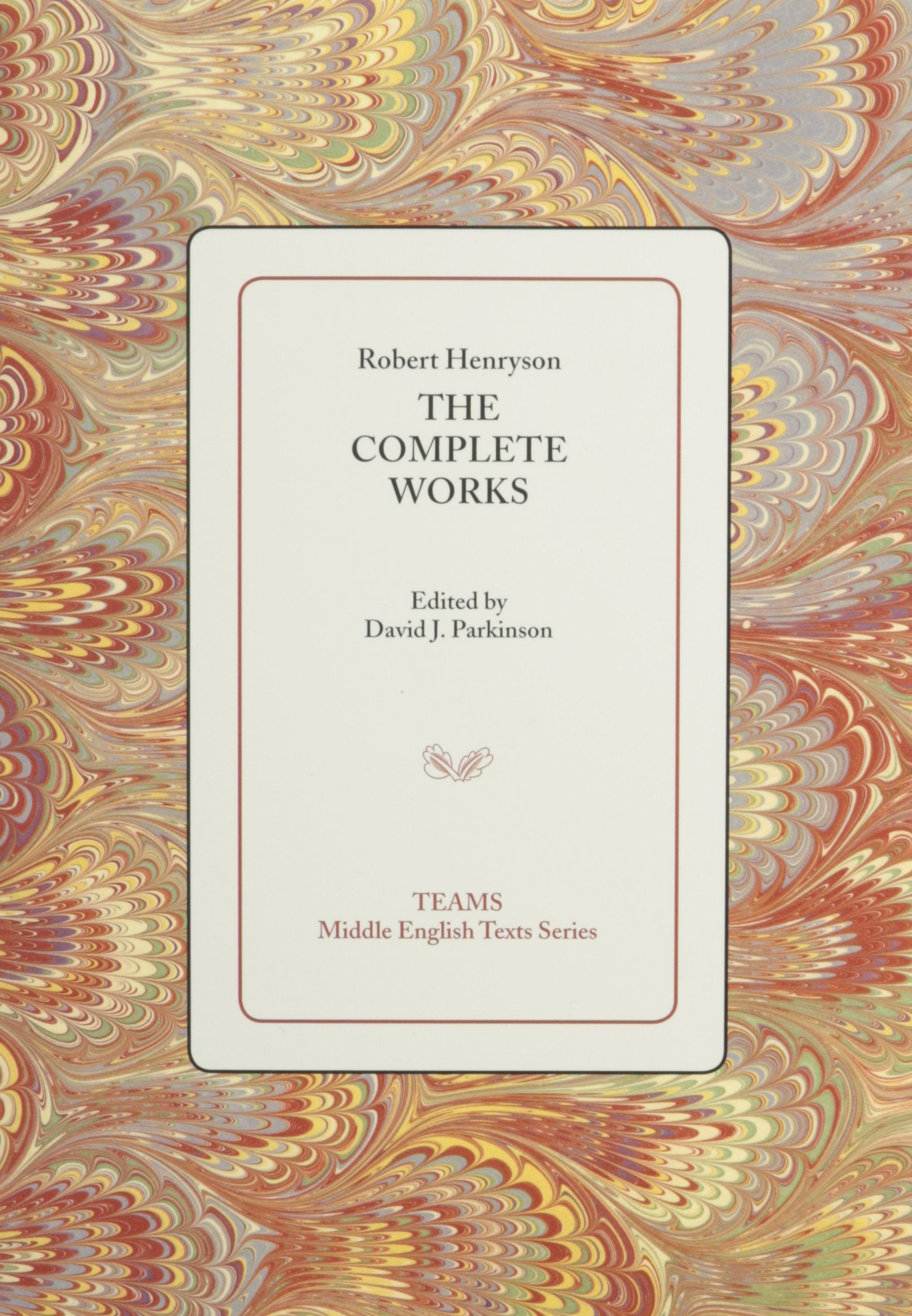The Complete Works (Middle English Texts Series (Mets)),New