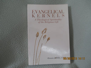 Evangelical Kernels: A Theological Spirituality Of The Religious Life,Used