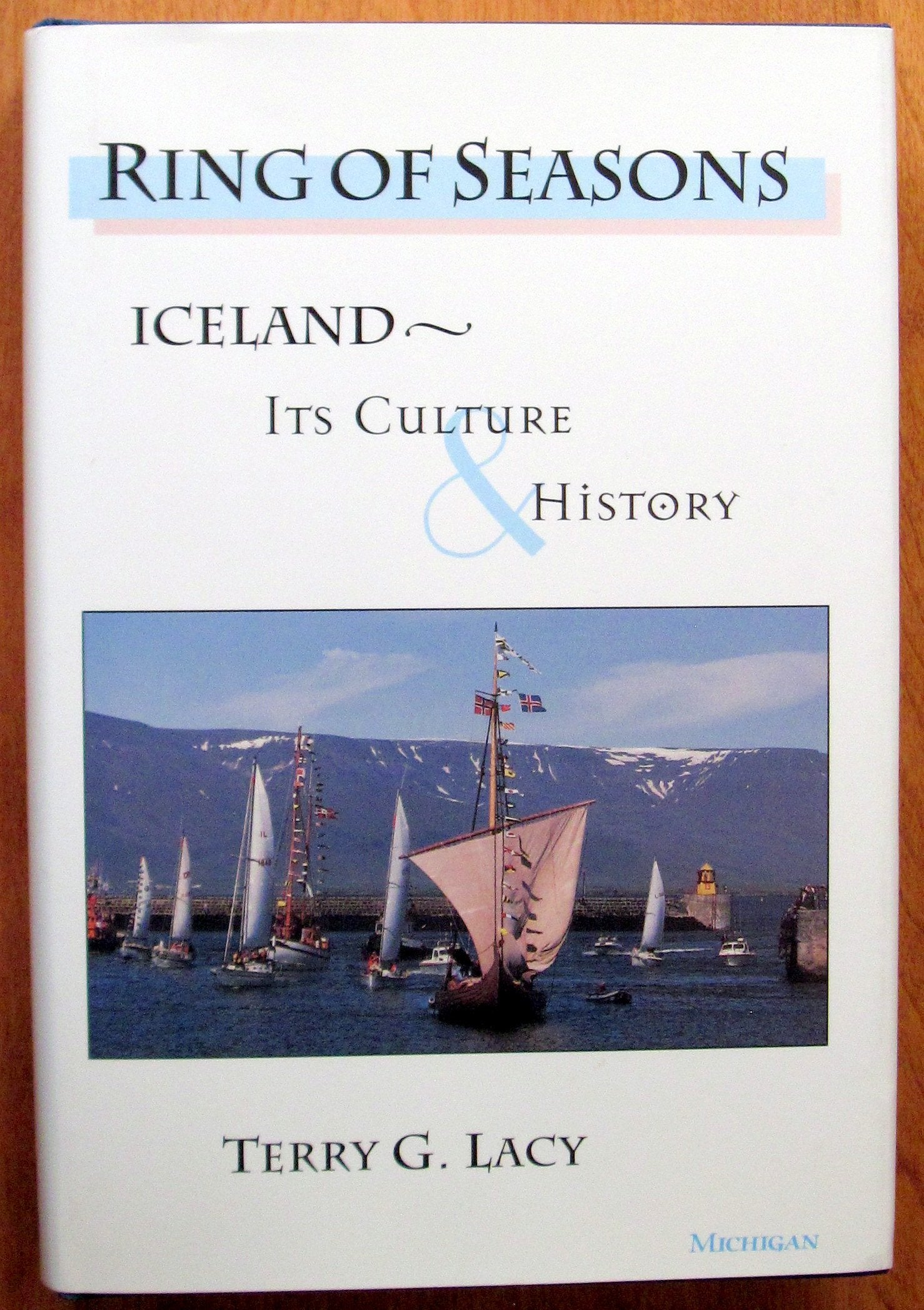Ring of Seasons: Iceland Its Culture & History,Used