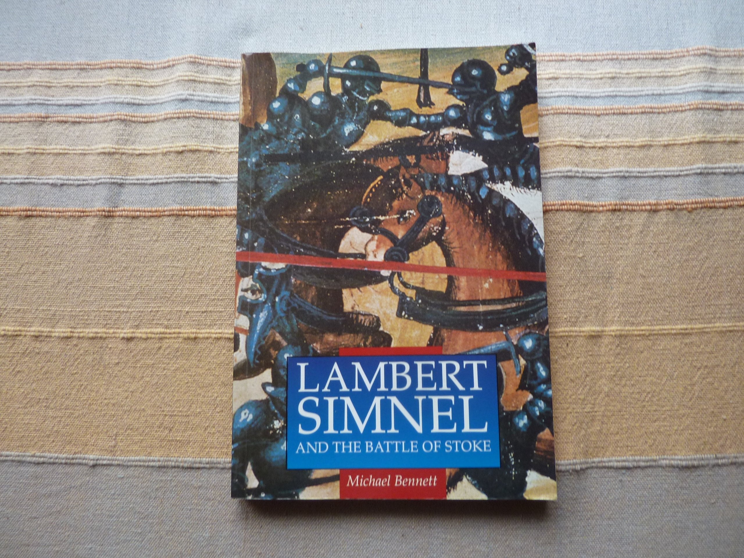 Lambert Simnel and the Battle of Stoke,Used